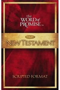 The Word of Promise Scripted New Testament-NKJV