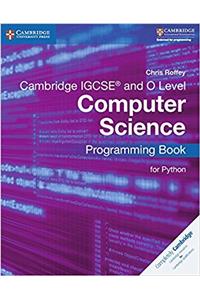 Cambridge IGCSE® and O Level Computer Science Programming Book for Python