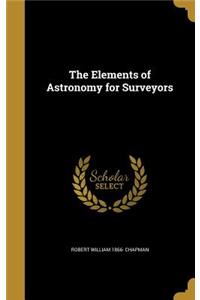 Elements of Astronomy for Surveyors