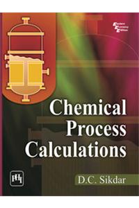 Chemical Process Calculations