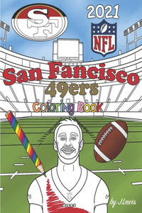 San Francisco 49ers Coloring Book 2021