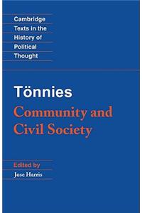 Tönnies: Community and Civil Society: Community and Civil Society