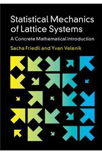 Statistical Mechanics of Lattice Systems: A Concrete Mathematical Introduction