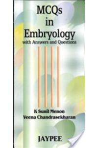 MCQs in Embryology with Answers and Questions