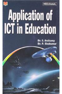Application of ICT in Education,Arulsamy