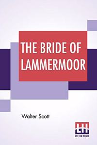 The Bride Of Lammermoor