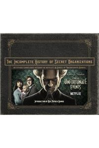 Incomplete History of Secret Organizations