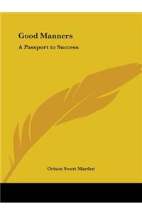 Good Manners: A Passport to Success