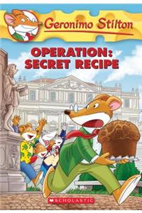 Operation: Secret Recipe (Geronimo Stilton #66): Volume 66