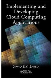 Implementing and Developing Cloud Computing Applications