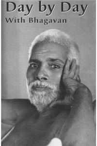 Day by Day: with Bhagavan