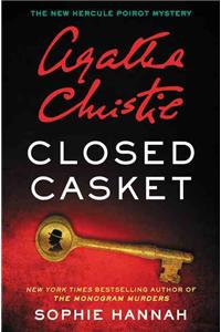 Closed Casket: The New Hercule Poirot Mystery