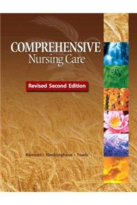 Comprehensive Nursing Care, Revised Second Edition Plus Mylab Nursing -- Access Card Package