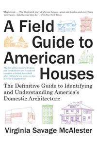 Field Guide to American Houses (Revised)