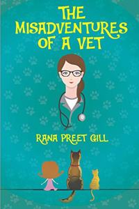 Misadventures of a Vet