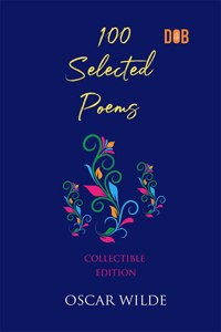 100 Selected Poems, Oscar Wilde