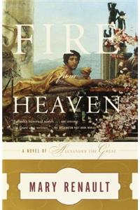 Fire from Heaven: A Novel of Alexander the Great