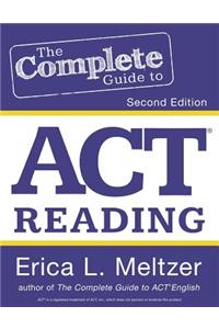 The Complete Guide to ACT Reading, 2nd Edition