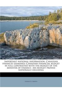 Important National Information, Canadian Finances Examined