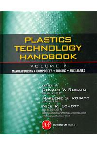 Plastics Technology Handbook - Volume 2