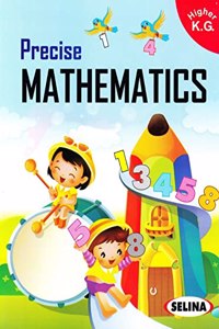 Precise Mathematics for Class Higher K.G.