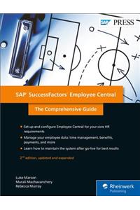 SAP Successfactors Employee Central: The Comprehensive Guide