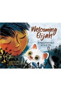 Welcoming Elijah: A Passover Tale with a Tail