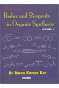 Application Of Redox And Reagents In Organic Synthesis [ Vol I]