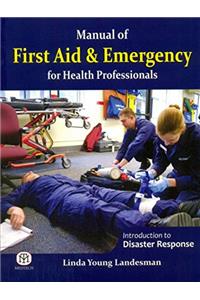 Manual Of First Aid & Emergency For Health Professionals(Pb)