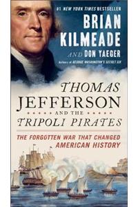 Thomas Jefferson And The Tripoli Pirates