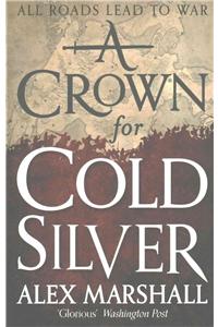 A Crown for Cold Silver