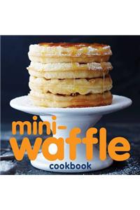 Mini-Waffle Cookbook