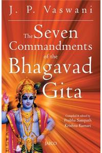 Seven Commandments of the Bhagavad Gita