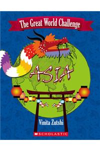 Asia (The Great World Challenge)