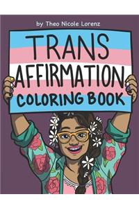 Trans Affirmation Coloring Book