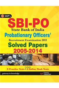 SBI PO Solved Papers(2005-2014) Includes 5 Practice Tests & Free Online Mock Tests