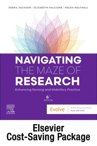 Navigating the Maze of Research: Enhancing Nursing and Midwifery Practice 6e