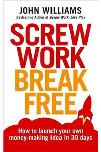 Screw Work Break Free