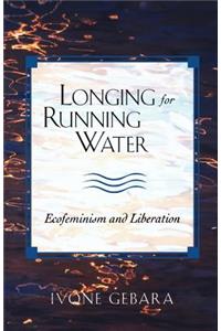 Longing for Running Water