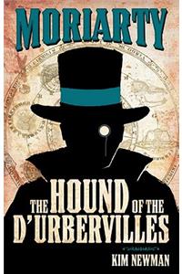 Professor Moriarty: The Hound of the d'Urbervilles: The Hound of the D'urbervilles