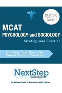 MCAT Psychology and Sociology: Strategy and Practice