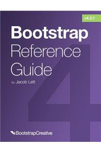 Bootstrap Reference Guide: Bootstrap 4 and 3 Cheat Sheets Collection