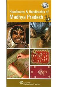 Handlooms & Handicrafts of Madhya Pradesh