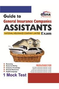 General Insurance Companies' Guide for Assistants Exam 2013 with 1 Practice Set