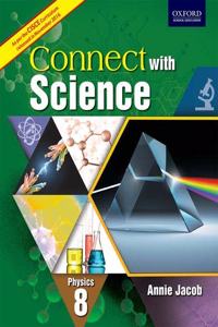 CONNECT WITH SCIENCE (CISCE EDITION) PHYSICS BOOK 8