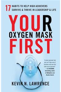 Your Oxygen Mask First