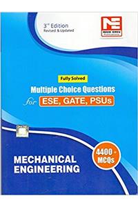 Mechanical Engineering MCQ For ESE, GATE, PSUs(Fully Solved)