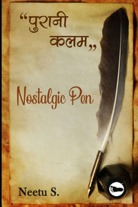 Nostalgic Pen