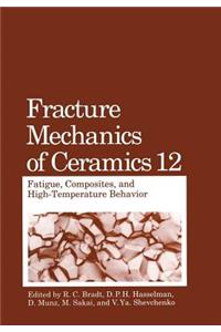 Fracture Mechanics of Ceramics