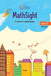 Indiannica Learning MathSight A Course In Mathematics Book 1 (Revised Edition 2019)